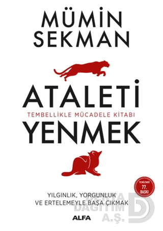 ALFA / KİŞİSEL ATALETİ YENMEK