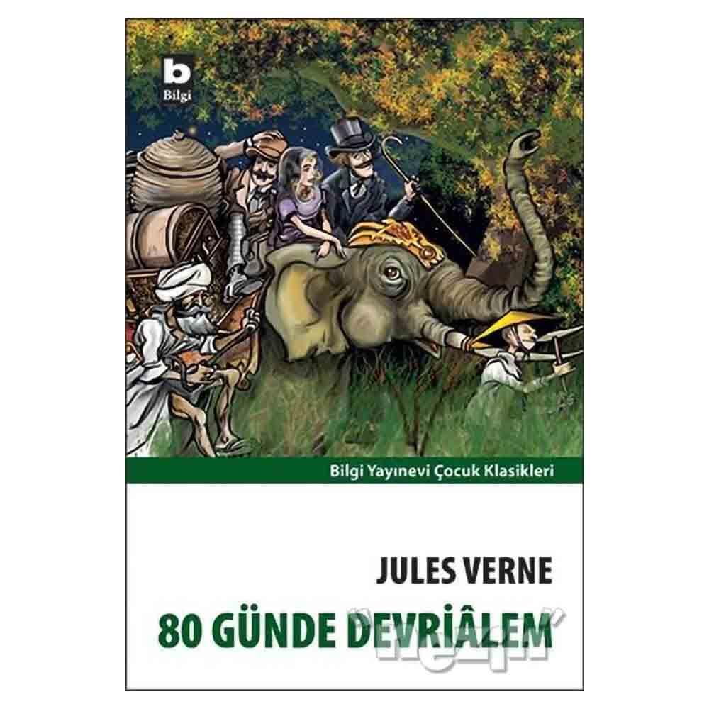BİLGİ / 80 GÜNDE DEVRİALEM