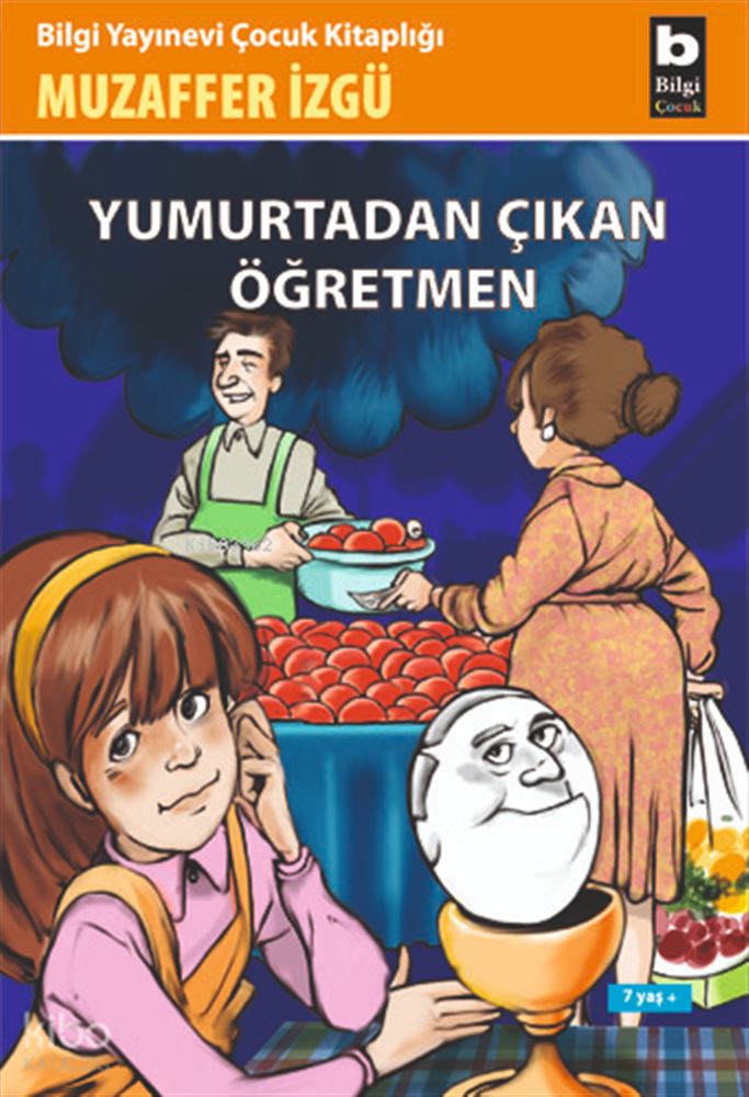 BİLGİ / YUMURTADAN ÇIKAN ÖĞRETMEN