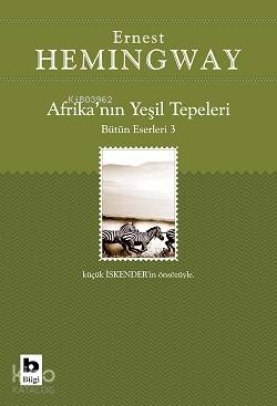 BİLGİ / AFRİKANIN YEŞİL TEPELERİ