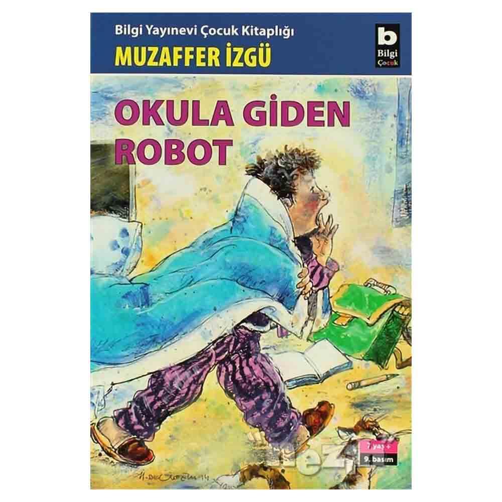 BİLGİ / OKULA GİDEN ROBOT