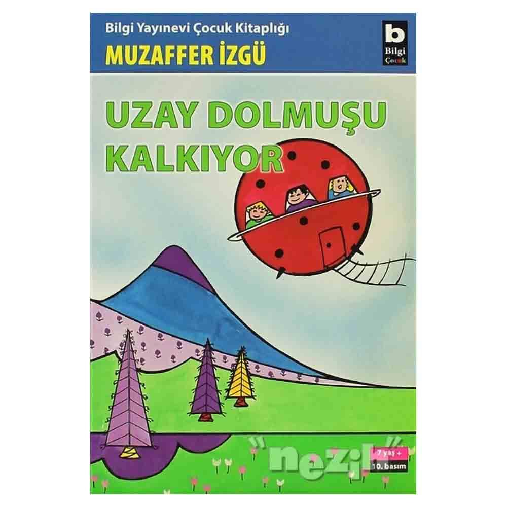 BİLGİ / UZAY DOLMUŞU KALKIYOR