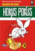 BİLGİ / HOKUS POKUS