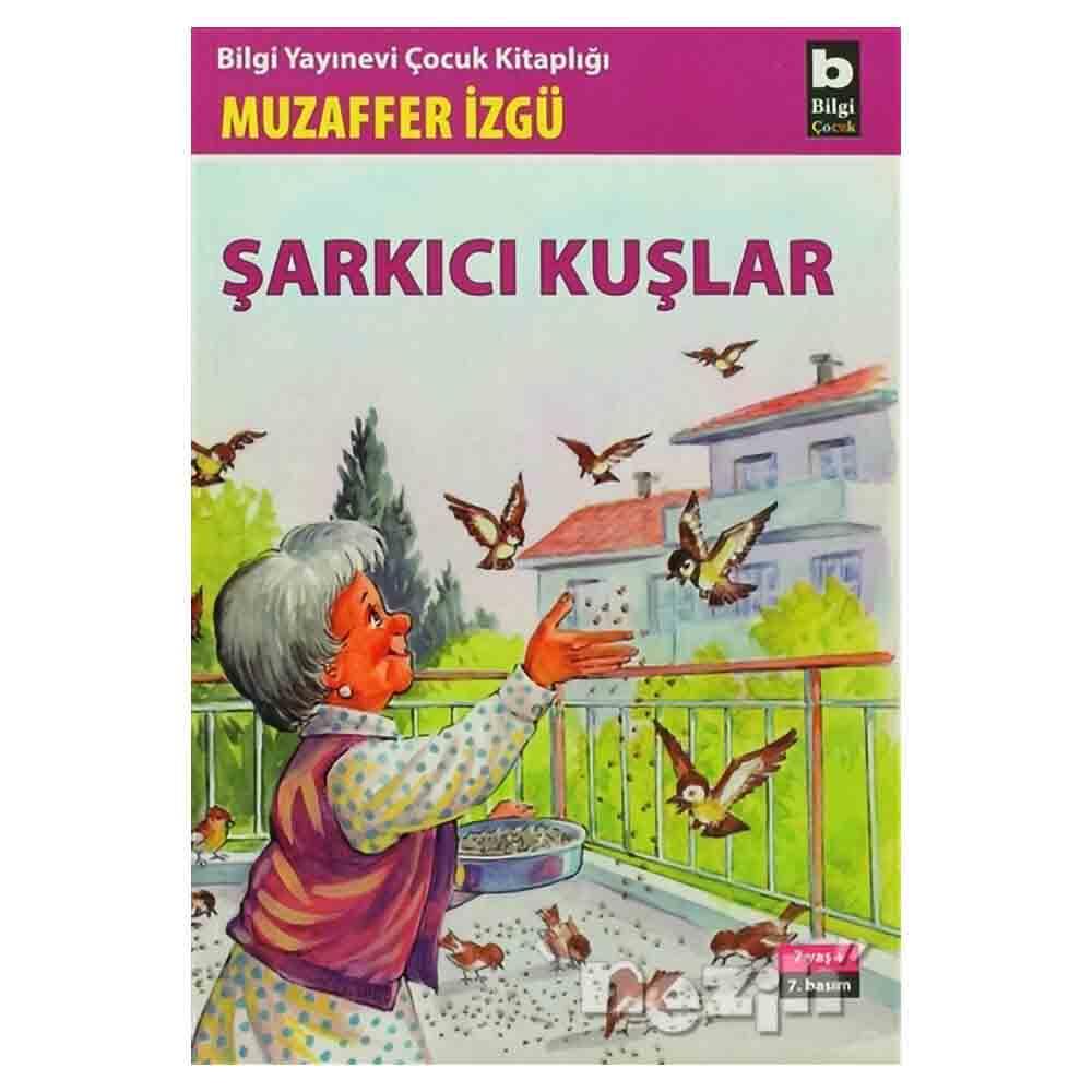 BİLGİ / ŞARKICI KUŞLAR