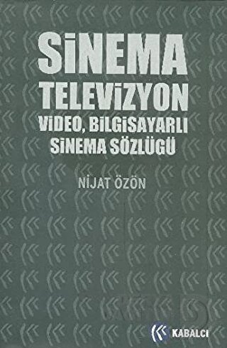 KABALCI / SINEMA-TV-VD-BILGISAYARLI SINEMA SOZLUGU