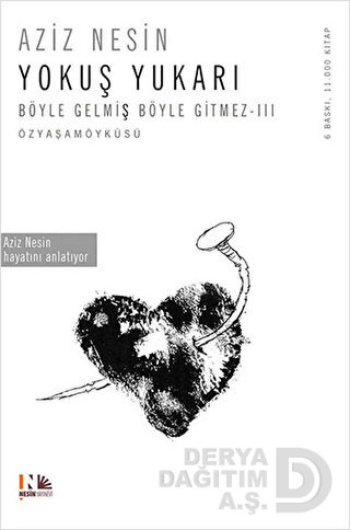 NESİN / YOKUŞ YUKARI BÖYLE GELMİŞ BÖYLE GİTMEZ