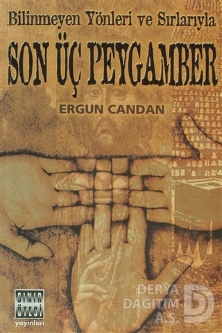 SINIR ÖTESİ / SON ÜÇ PEYGAMBER / ERGUN CANDAN