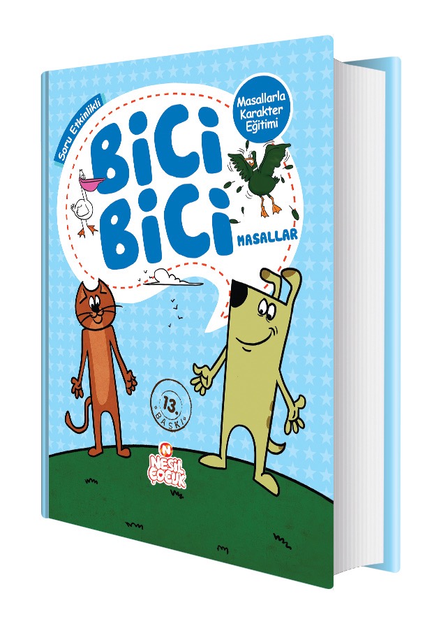 NESİL / BİCİ BİCİ -MASALLARLA KARAKTER EĞİTİMİ