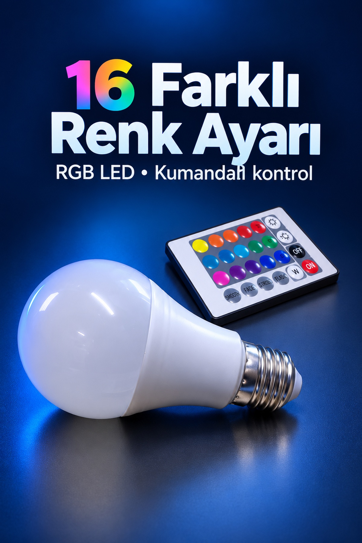 Uzaktan Kumandalı Ampul 16 Farklı Renk Seçenekli