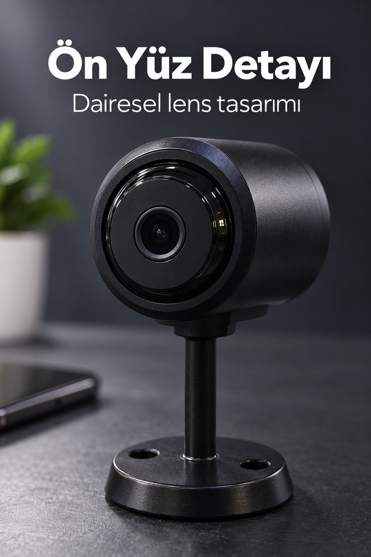 Silindirik Gövdeli Telefon Bağlantılı Kamera