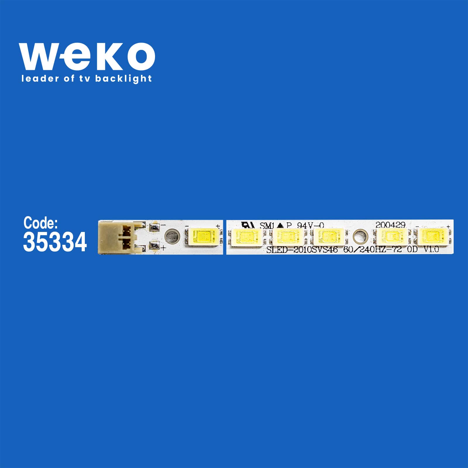 WKSET-6138 35334X4 SLED 2010SVS46 60/240HZ_72 OD V1.0  4 ADET LED BAR (72LED)