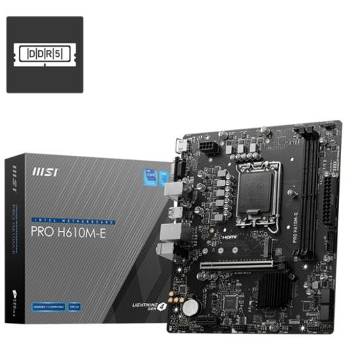 MSI PRO H610M-E DDR5 SOKET 1700 5600(OC)